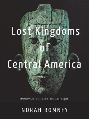 cover image of Lost Kingdoms  of  Central America
